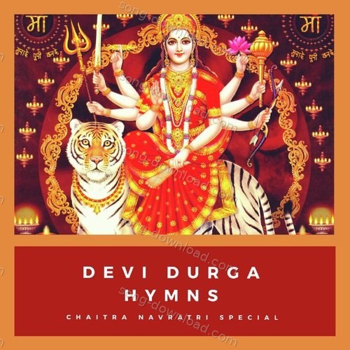 Maa Durga Hymns - Chaitra Navratri Special Udit Narayan MP3 Download